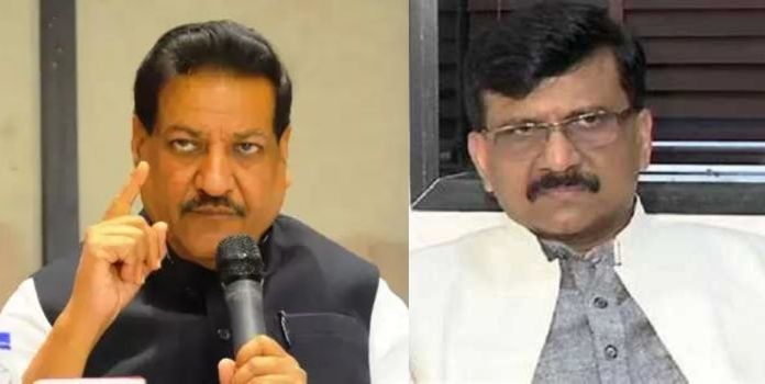 Prithviraj Chavan & Sanjay Raut