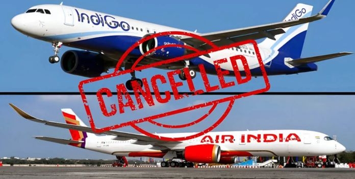 Air India-Indigo Flight Cancelled
