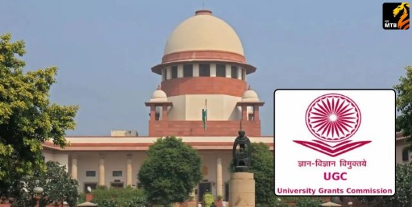 युजीसीच्या नव्या नियमांवर सर्वोच्च न्यायालयाची नोटीस! केंद्र सरकारसह युजीसीला समन्स